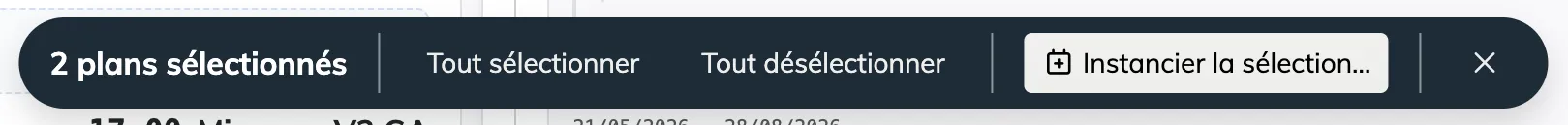 The floating action bar at the bottom of the screen: the selected plans counter, Select all, Deselect all, Instantiate selection, and the cross
